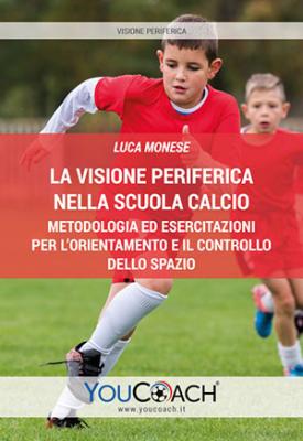 La visione periferica nella scuola calcio