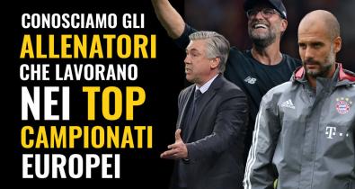 Allenatori top club europei Ancelotti Klopp Guardiola