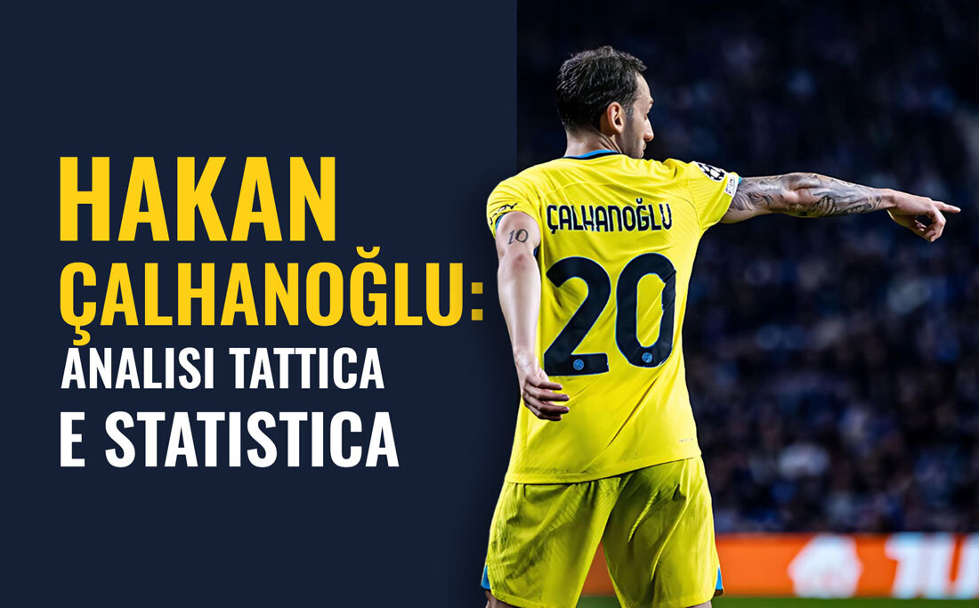 Hakan Çalhanoğlu analisi statistica