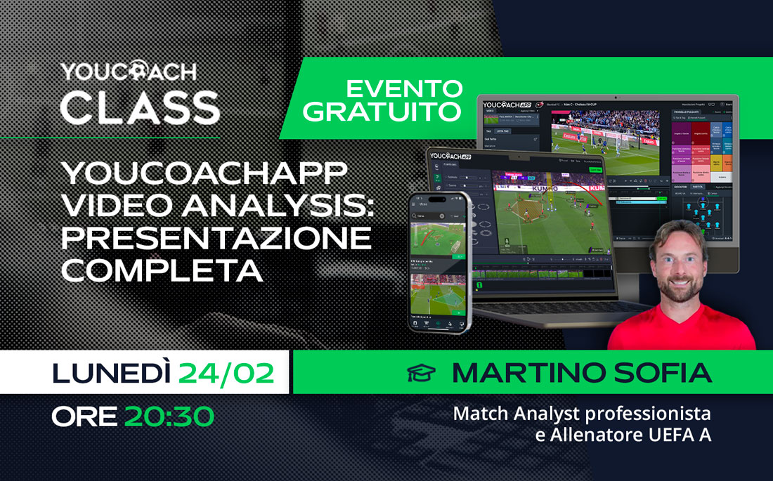 WEBINAR GRATUITO: YouCoachAPP Video Analysis, un'intera serata dedicata a conoscere il nostro software di analisi video