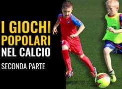 I giochi popolari nel calcio