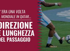 Lunghezza e direzione passaggi mondiale Qatar