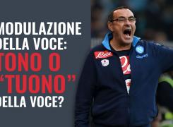 Modulazione della voce tono tuono Maurizio Sarri